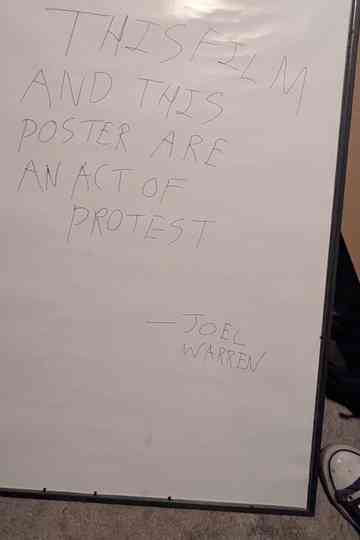 THIS FILM AND THIS POSTER ARE AN ACT OF PROTEST Poster