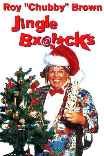 Roy Chubby Brown Jingle Bxcks Poster