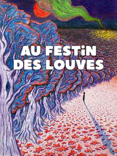 Au Festin des louves Poster