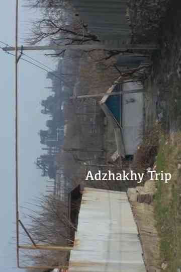 Adzhakhy Trip Poster