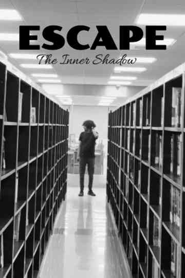 Escape: The Inner Shadow poster