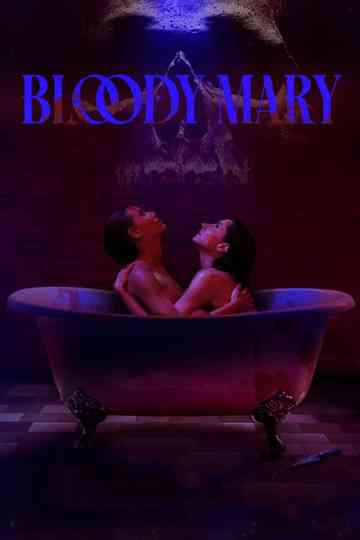 Bloody Mary Poster