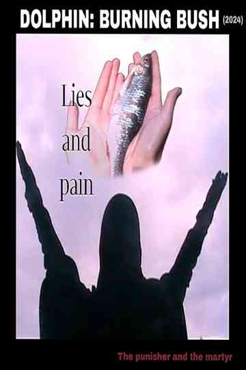 Dolphin: Burning bush Poster