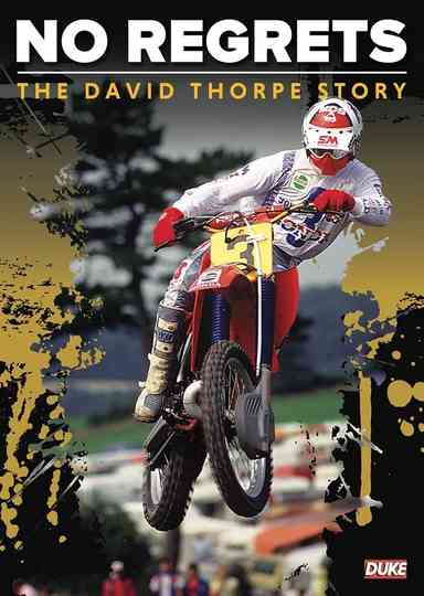 No Regrets The David Thorpe Story Poster