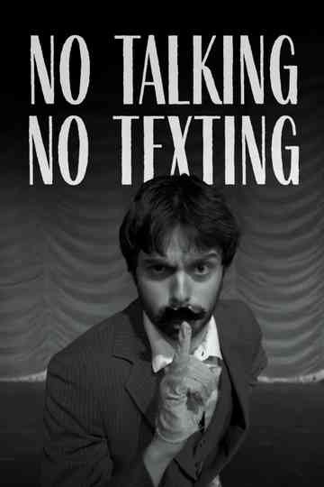 No Talking, No Texting Poster