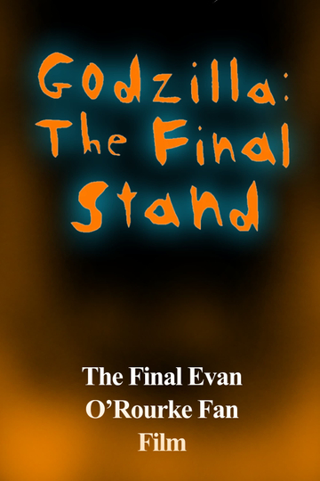 Godzilla: The Final Stand Poster