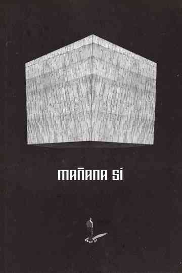 Mañana Sí Poster