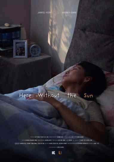 Here Without The Sun Poster