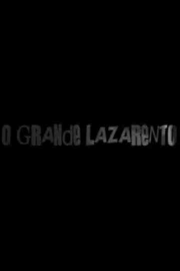 O Grande Lazarento Poster