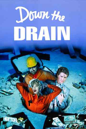 Down the Drain Poster