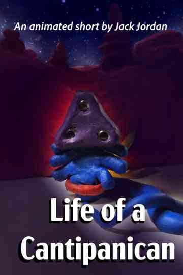 Life of a Cantipanican Poster