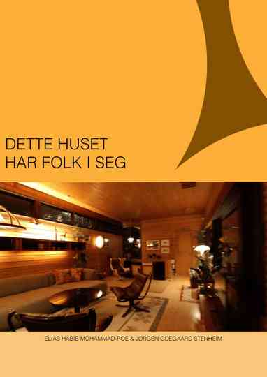 Dette Huset Har Folk i Seg Poster