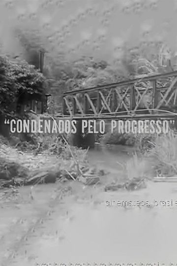 25 / 5.000 Condemned by Progress