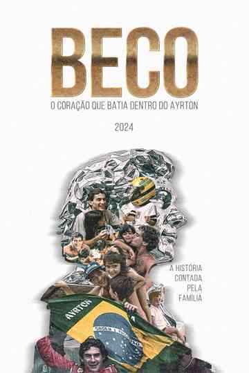 Beco - O Coração que Batia Dentro do Ayrton. Documentário, 2024 (Pré-Trailer) Poster