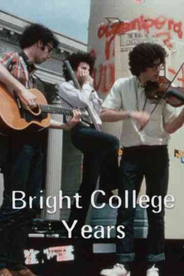 Bright College Years Poster