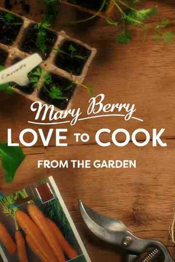 Mary Berry: Love to Cook Poster