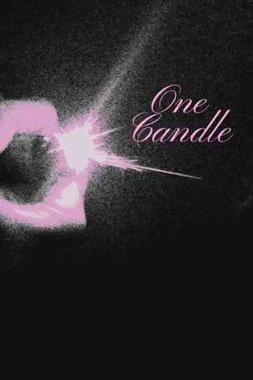 One Candle, One Everything Poster