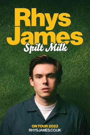 Rhys James: Spilt Milk Poster