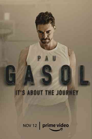 Pau Gasol: It’s About the Journey poster