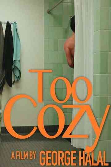 Too Cozy Poster