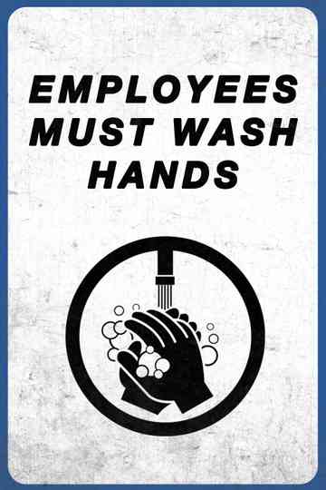 Employees Must Wash Hands Poster