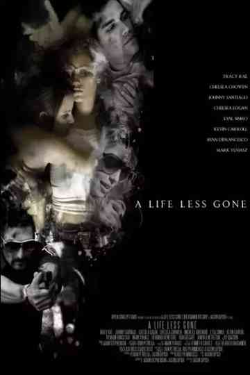 A Life Less Gone Poster
