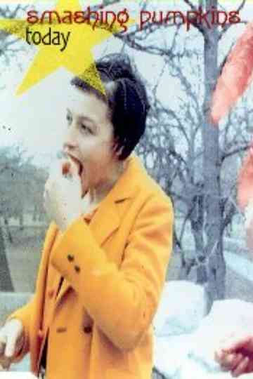 The Smashing Pumpkins: Today poster