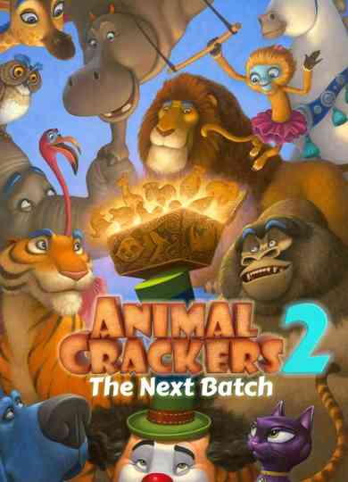 Animal Crackers 2 Poster