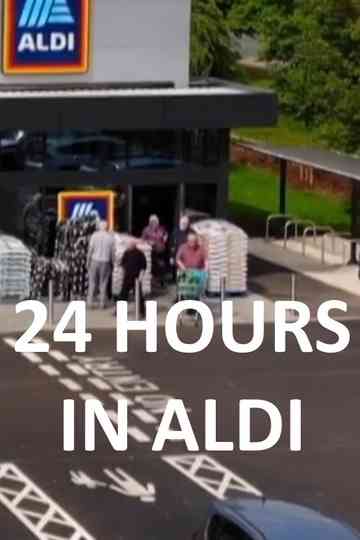 24 Hours in Aldi Poster