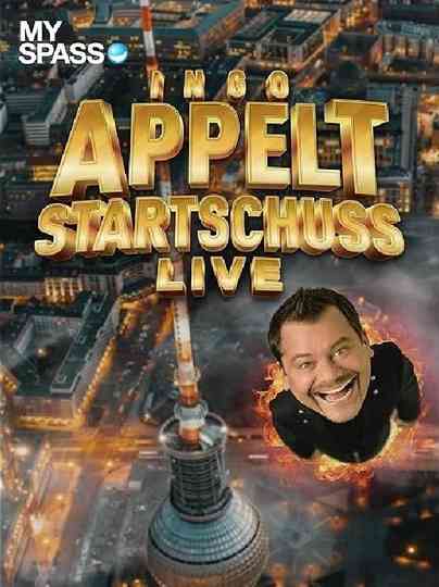 Ingo Appelt - Startschuss Poster