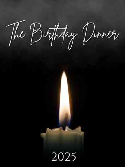 The Birthday Dinner Poster