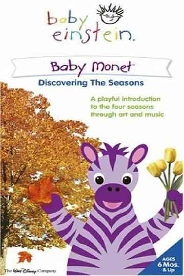 Baby Einstein Baby Monet  Discovering the Seasons Poster