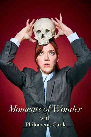 Moments of Wonder with Philomena Cunk Poster