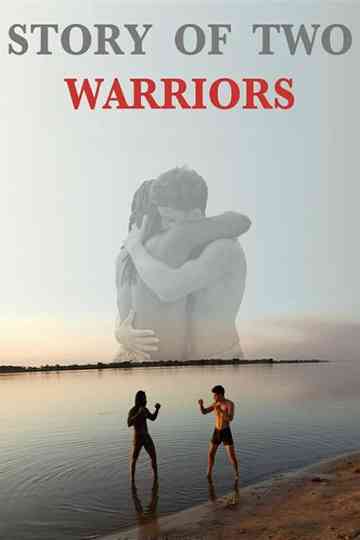 Story of Two Warriors Poster