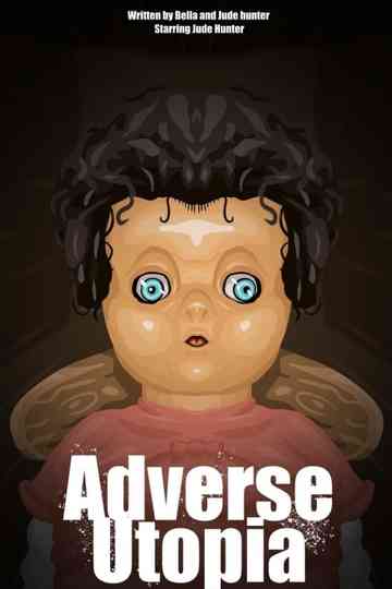 Adverse Utopia Poster