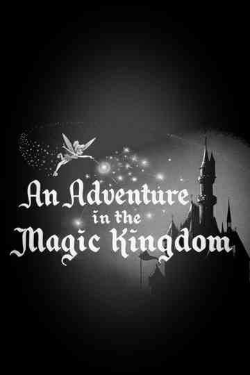 An Adventure in the Magic Kingdom Poster