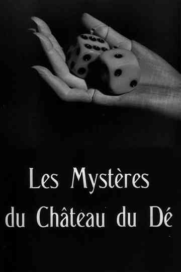 The Mysteries of the Chateau of Dice Poster