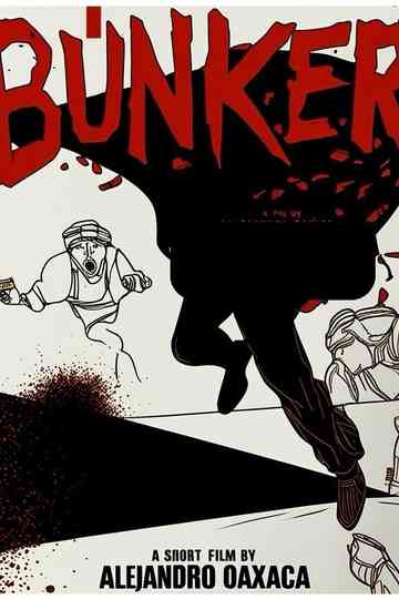 Bunker: O una historia sospechosamente verdadera Poster