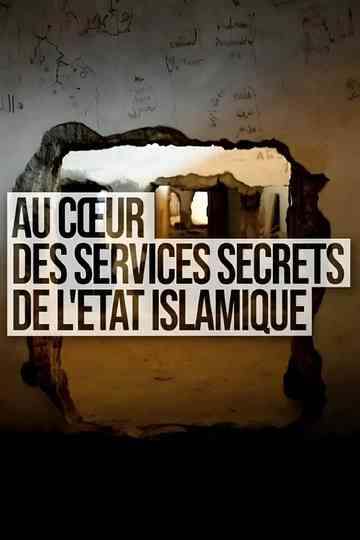 Au coeur des services secrets de l'Etat islamique
