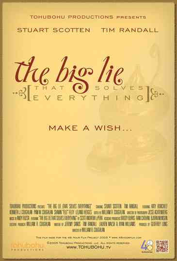 The Big Lie (That Solves Everything) Poster