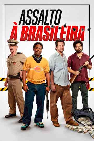 Assalto à Brasileira Poster