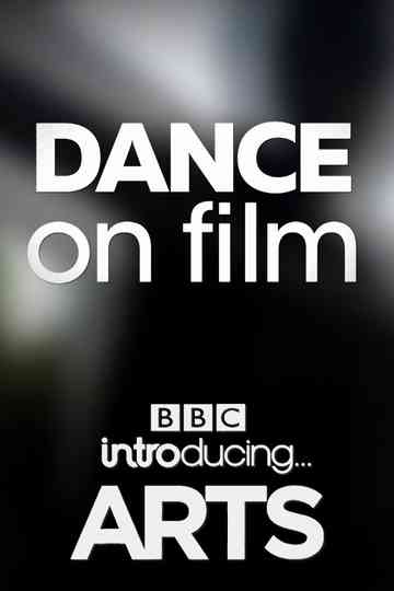 Dance on Film: BBC Introducing Arts Poster