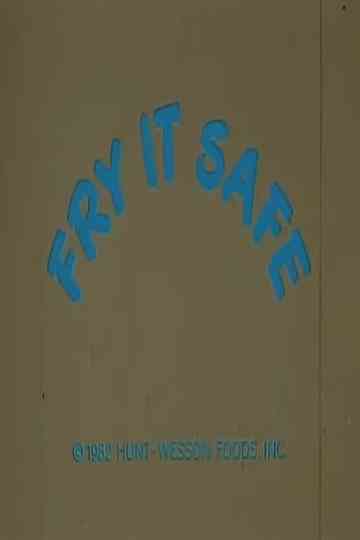 Fry It Safe Poster