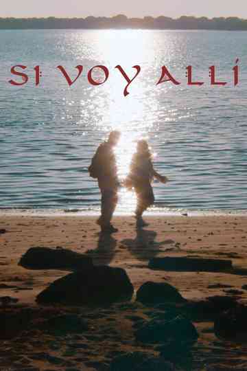 Si Voy Allí Poster
