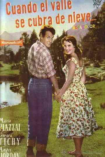 Cuando el valle se cubra de nieve Poster