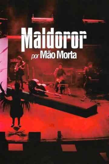 Mão Morta – Maldoror Poster