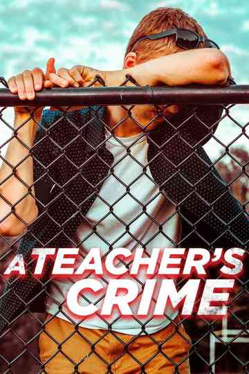 A Teacher's Crime Poster