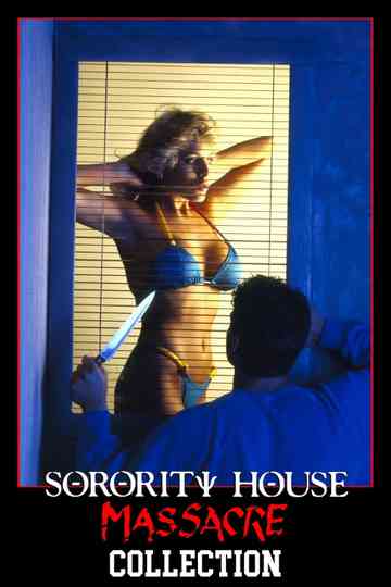 Sorority House Massacre Collection Poster