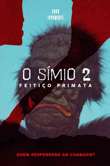 O Símio 2 - Feitiço Primata Poster