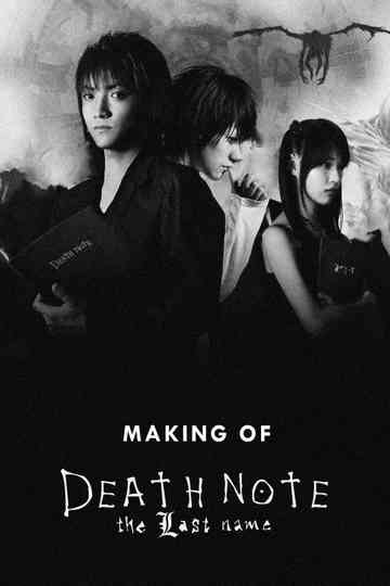 Making of Death Note: The Last Name Poster